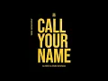 Alesso & John Newman - Call Your Name (Andromedik Remix)