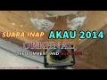 Suara inap walet akau 2014 original / Link di deskripsi