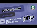 Belajar PHP Membuat Function Parameter dan Nilai Default
