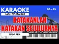 Download Lagu Karaoke - Katakan Sejujurnya // Rinto Harahap ( Nada Pria )