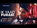 Download Lagu Ik Yaad Purani Hai | Sad Love Song || Bollywood Songs 2019 || Trendy Films