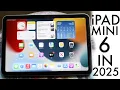 iPad Mini 6 In 2025 Still Worth Buying Review