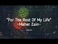Download Lagu For The Rest Of My Life ~ Maher Zain Lirik