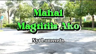 Download Mahal Magtitiis Ako-Nyt Lumenda MP3