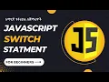 Part 16 - switch statement in JavaScript