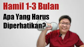 Download CARA MENJAGA KEHAMILAN USIA 1 SAMPAI 3 BULAN - TANYAKAN DOKTER MP3