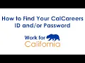 Work4CA How to Find Your CalCareers ID Password