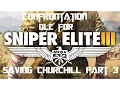 Lagu Sniper Elite 3 DLC - Save Churchill Part 3 Confrontation