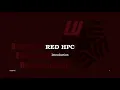 1 RED HPC Tutorial Introduction