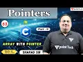 Array with Pointers in C Part-4 Array Pointers Example in C Programming Tpoint Tech