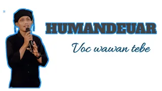 Download Humandeuar voc wawan tebe MP3