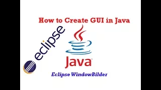 Java Eclipse GUI Tutorial 1 Creating First GUI Project in Eclipse