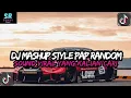 Lagu DJ MASHUP CAMPURAN STYLE PAP RANDOM DJ CAMPURAN REMIX VIRAL TIKTOK TERBARU SLOW MENGKANE