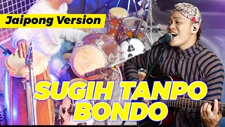 Download SUGIH TANPO BONDO VERSI JAIPONG ASLI SANGAT GAYENG || RUGI KALO TIDAK DI PLAY!! MP3