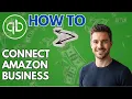 How to Connect Your Amazon Business Account to QuickBooks Online 2026 Updated Guide