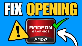 How To Fix AMD Radeon Software Not Opening Windows 11