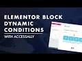 How to Use the Dynamic Conditions Plugin with Elementor Blocks AccessAlly