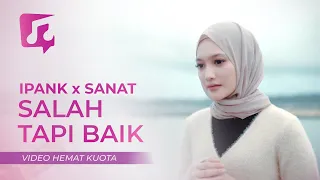 Download CAKRA KHAN - SALAH TAPI BAIK (Ipank Yuniar x Sanathanias) [360p] (lowres, hemat kuota, mini video) MP3