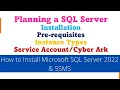 DAY SQL Server 2022 Installation Pre-requisites Edition Discussion PART1