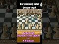 Lagu Trik Jebakan Catur Mematikan Putih Menang Cepat #shorts #trikcatur #jebakancatur