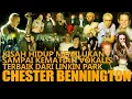 Download Lagu CHESTER BENNINGTON : KISAH HIDUP VOKALIS TERBAIK DARI LINKIN PARK