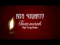 Rita Sugiarto - Tinta Merah (Video Lirik)