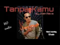 Lagu Bikin Mengkhayal..!!!Tembang Lawas Tanpa Kamu ( Imam S. Arifin ) Cover By Joen Reva With Video Lirik