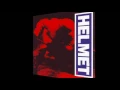 Lagu Helmet-Unsung (HQ)