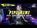 Download Lagu DJ PIPI MIMI - PIPI JANGAN MAIN MAIN REMIX FULL BASS VIRAL TIKTOK TERBARU 2023 FULL BASS