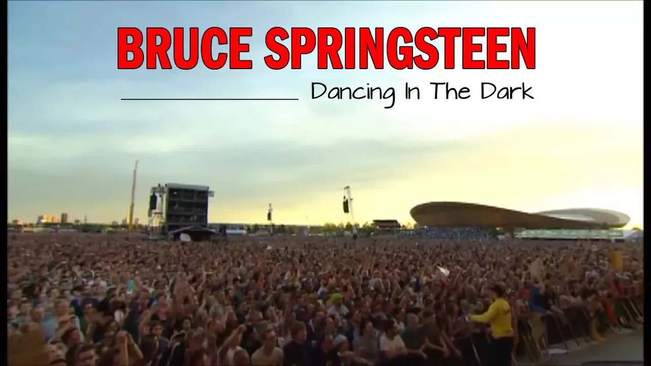 Bruce Springsteen - Dancing In The Dark ( Best Of  With Fans On Stage )