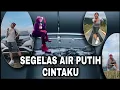 Lagu Ayo sinau bareng | SEGELAS AIR PUTIH CINTAKU