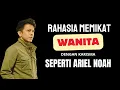 Lagu Rahasia Cowok Berkarisma di Atas Norlmal Seperti Ariel Noah!