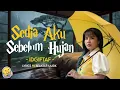 Download Lagu - Idgitaf - Sedia Aku Sebelum Hujan - Lirik by Belajar Musik  MP3