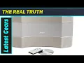 Bose Acoustic Wave Music System II Still the Ultimate Sound System