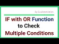 IF with OR Function to Check Multiple Conditions - Excel Formula