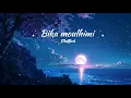Download Lagu Bika moulhimi muffled nasheed(relax your mind🕊️)