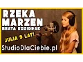 Download Lagu Rzeka Marzeń - Beata Kozidrak (cover by Julia Drewniok - 9 lat)