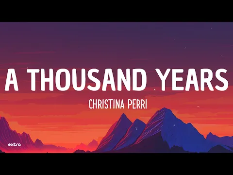 Download MP3 Christina Perri - A Thousand Years (Lyrics)