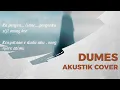 Download Lagu DUMES - Waves Akustik Cover | Dangdut Galau