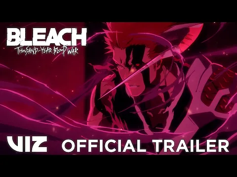 Video Thumbnail: Official Teaser Trailer | BLEACH: Thousand-Year Blood War Final Part - The Calamity | VIZ