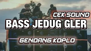 dj koplo cek sound bass gler terbaru 2025