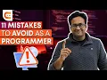 11 Mistakes Programmers Must Avoid Don t Make These Mistakes While Coding Coding Ninjas