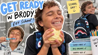 GET READY FOR SCHOOL WITH BRODY 📚🏫🚌