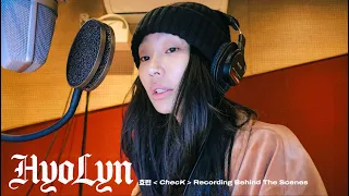 HYOLYN (효린) 'ChecK'  Recording Behind The Scenes