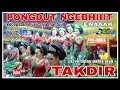 Download Lagu PONGDUT NGABRET 🔥 TAKDIR 🔥 JAIPONG BAJIDORAN PMJ UJANG LANAY KARAWANG