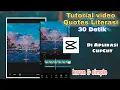 Tutorial membuat video Quotes Literasi di Capcut | Keren \u0026 Simple π