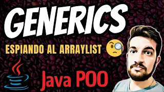 GENERICS in Java Spying on ARRAYLIST