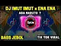Download Lagu DJ IMUT IMUT X ENA ENA REMIX TIKTOK VIRAL 2020