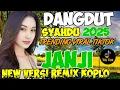 Download Lagu JANJI ‼️ DANGDUT REMIX KOPLO VIRAL 2025 ‼️ TRENDING POPULER BASS MERDU AUDIO JERNIH