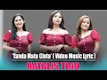 Download Lagu NATALIS TRIO - TANDA MATA CINTA ( Video Lyric Music ) - LAGU BATAK POPULER TERBARU 2025